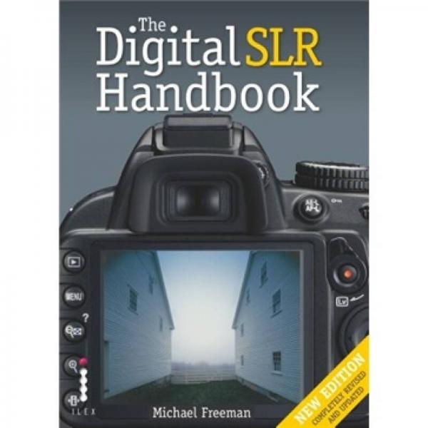 The Digital SLR Handbook (3rd Edition)[數(shù)碼單反手冊(第三版)]
