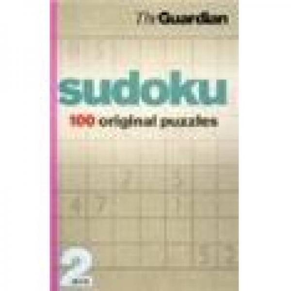 Guardian Sudoku: 100 Original Puzzles: 2 (Guardian Books)