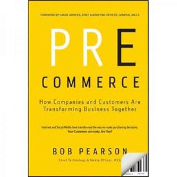 Pre-Commerce[商業(yè)之前：公司與客戶正如何一起改變商業(yè)]