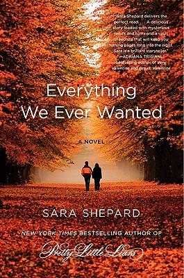 EverythingWeEverWanted:ANovel