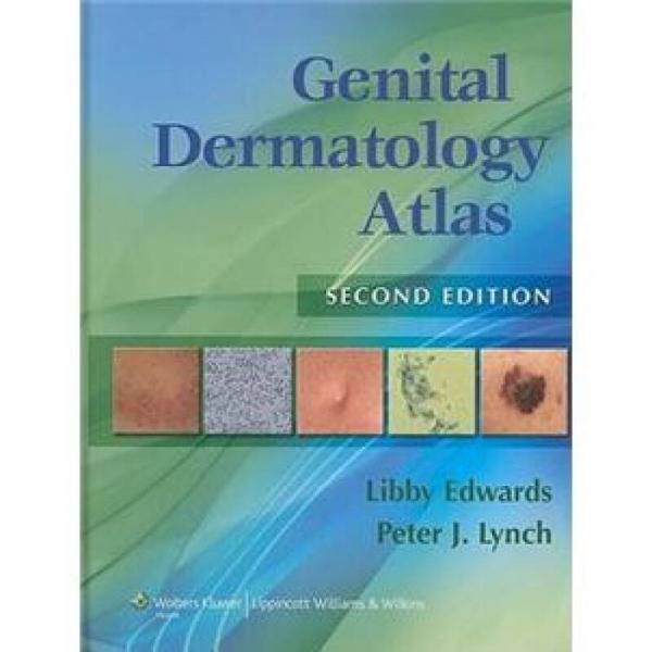 Genital Dermatology Atlas[生殖皮肤图谱]