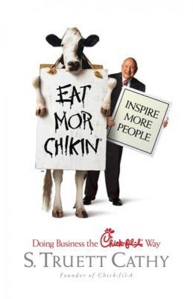 Eat Mor Chikin: Inspire More People