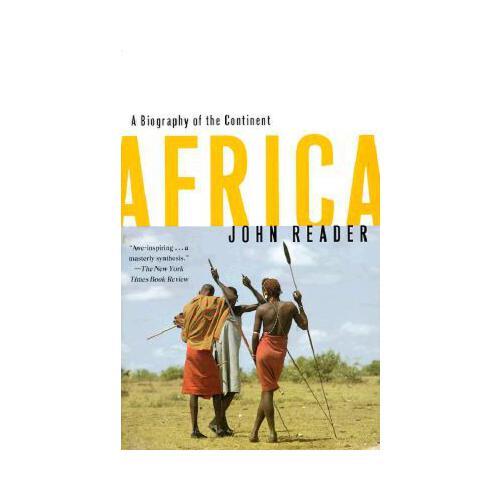Africa  A Biography of the Continent