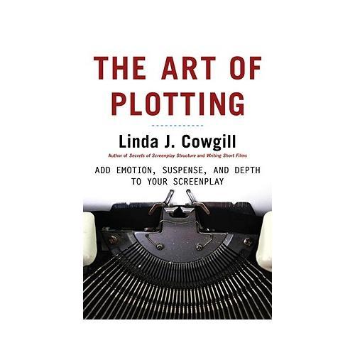 The Art of Plotting  Add Emotion, Suspense, and Depth to your Screenplay