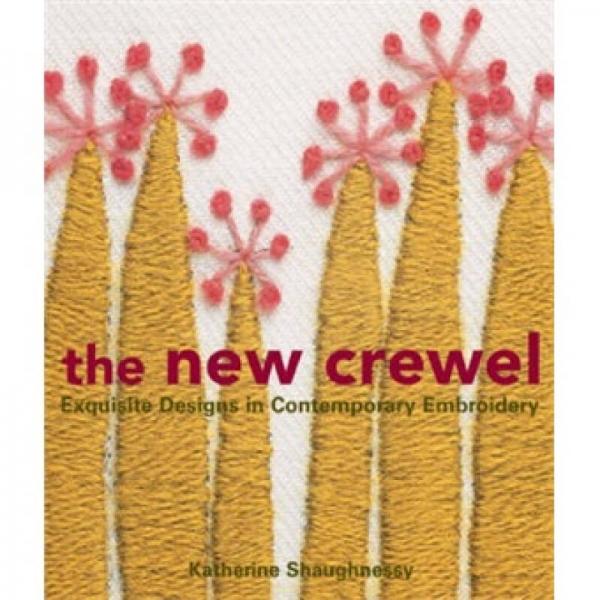 New Crewel[新刺繡毛線: 當(dāng)代刺繡中的精美圖案]
