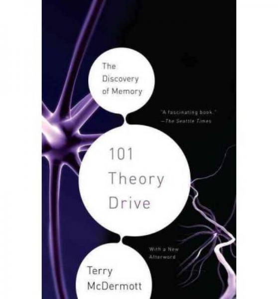 101 Theory Drive: The Discovery of Memory