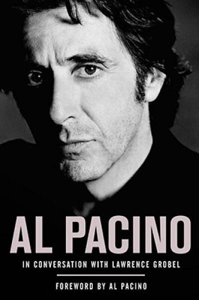 Al Pacino: In Conversation with Lawrence Grobel