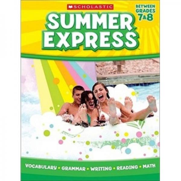 Summer Express, Between Grades 7 & 