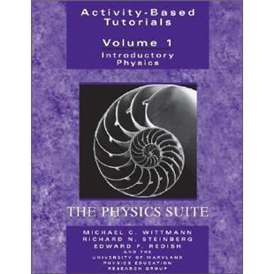 Activity-BasedTutorials:IntroductoryPhysics,ThePhysicsSuite