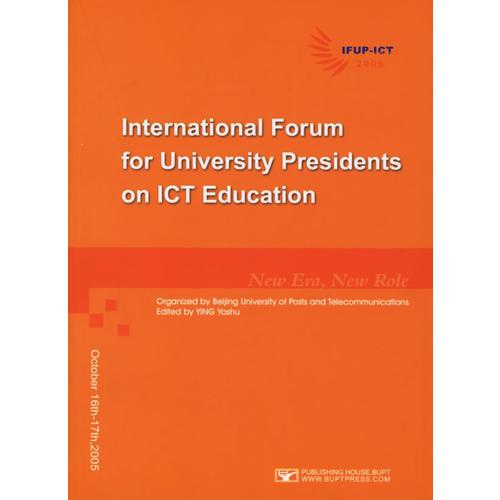 International Forum for University Presidents on ICT Education