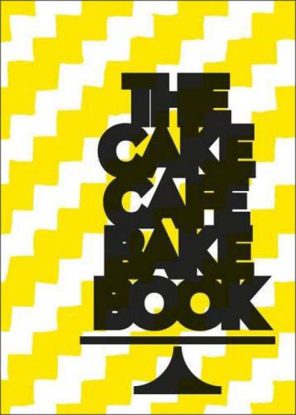 The Cake Café Bake Book[蛋糕烘焙书]