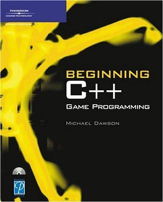 Beginning C++ Game Programming (Game Development Series)