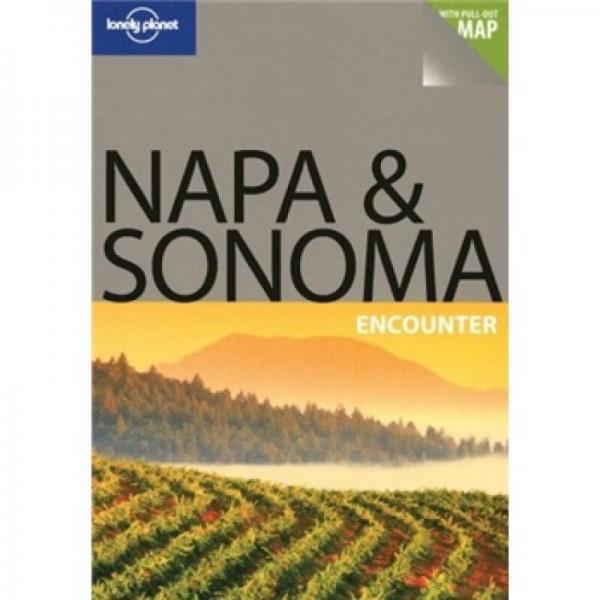 Lonely Planet: Napa and Sonoma Encounter孤獨星球：邂逅納帕和索諾瑪