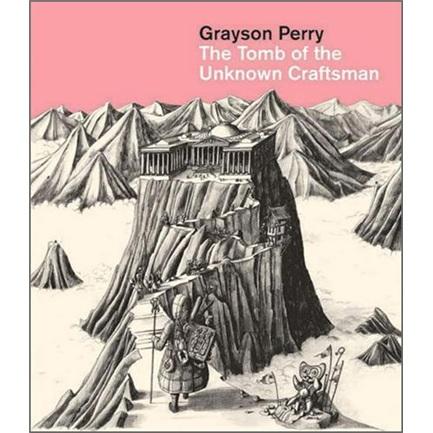 GraysonPerry:TheTomboftheUnknownCraftsman