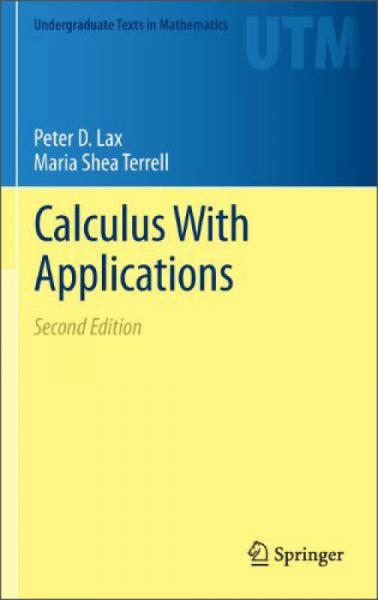 Calculus With Applications (Undergraduate Texts in Mathematics)