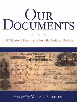 OurDocuments:100MilestoneDocumentsfromtheNationalArchives