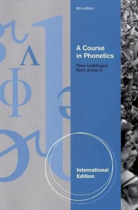 A Course in Phonetics