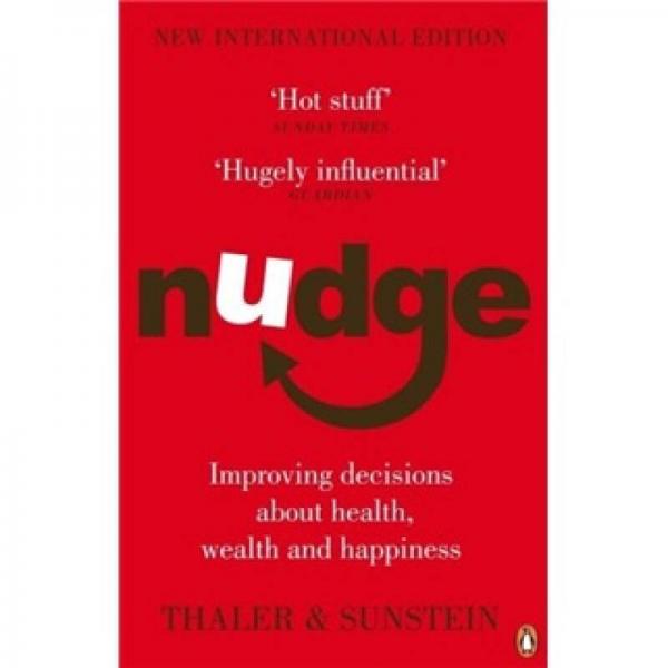 Nudge:Improving Decisions About Health, Wealth and Happiness[助推：事關(guān)健康、財(cái)富與快樂(lè)的最佳選擇]