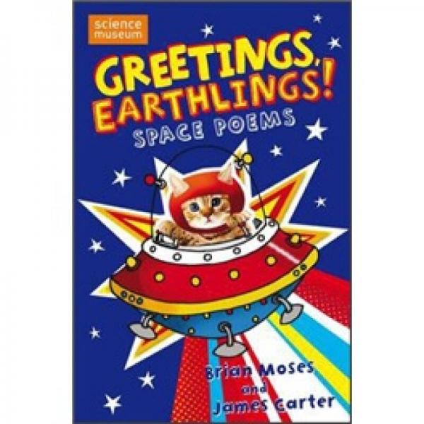 Greetings Earthlings!: Space Poems