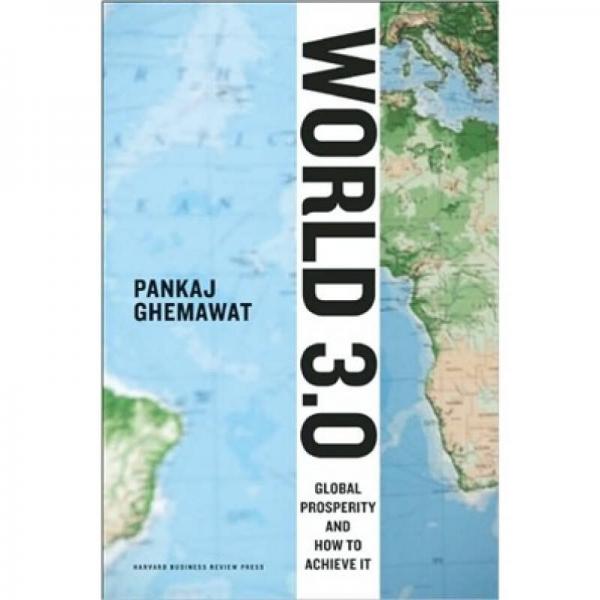 World 3.0: Global Prosperity and How to Achieve It 世界進入3.0