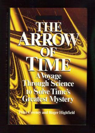 The Arrow of Time：A Voyage Through Science to Solve Time's Greatest Mystery