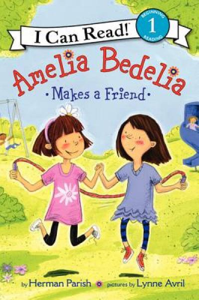 Amelia Bedelia Makes a Friend (I Can Read, Level 1)[阿米莉亚·贝迪利亚交朋友]