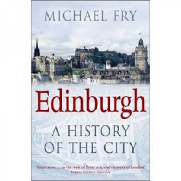 Edinburgh: A History of the City