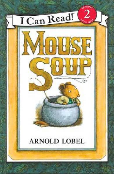 Mouse Soup (An I Can Read Book)老鼠汤