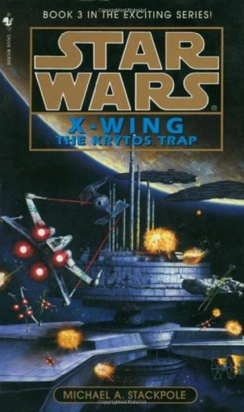The Krytos Trap: Star Wars (X-Wing)