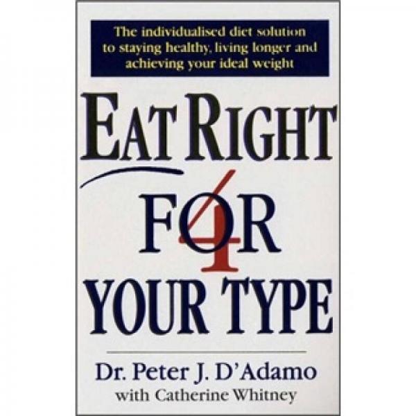 Eat Right 4 Your Type