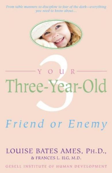 Your Three-Year-Old  Friend or Enemy