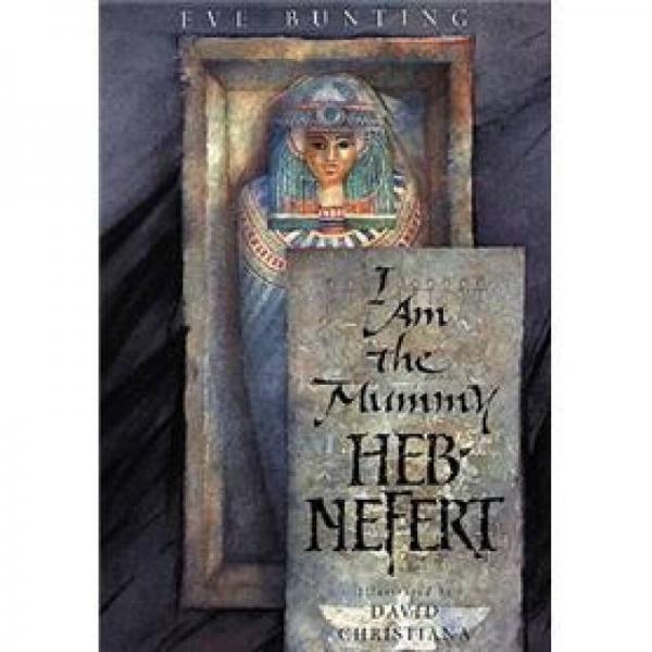 I Am the Mummy Heb-Nefert