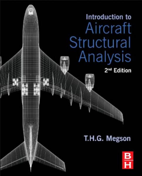 Introduction to Aircraft Structural Analysis, 2nd Edition飛機結構分析導論