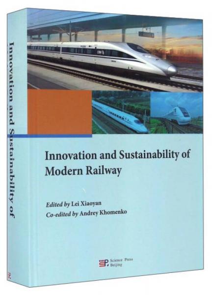 Innovation and Sustainability of Modern Railway（精裝）