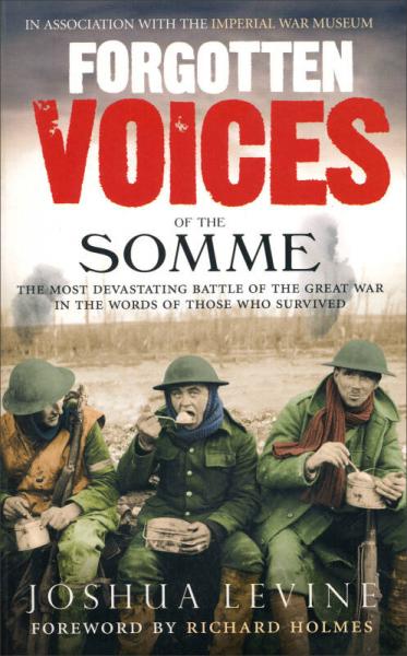 Forgotten Voices of the Somme