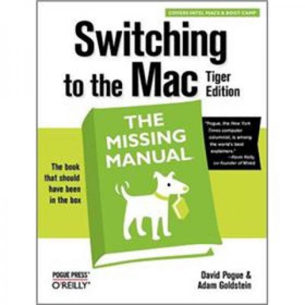 Switching to the Mac: The Missing Manual, Tiger Edition 