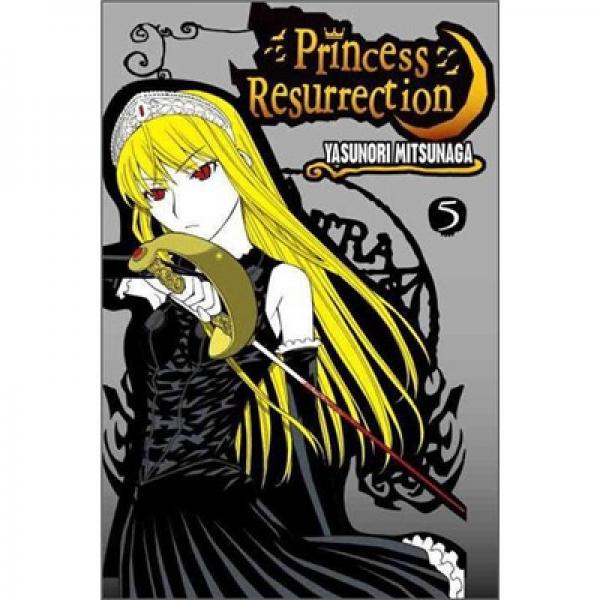 Princess Resurrection 5
