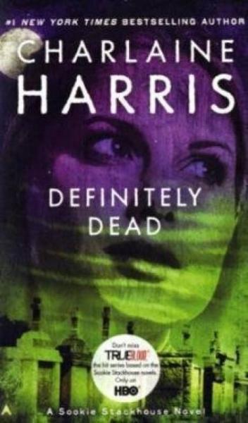 Definitely Dead (Book 6)