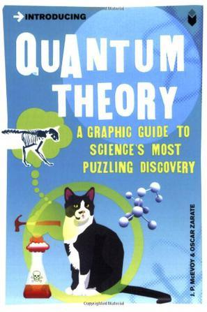 Introducing Quantum Theory：A Graphic Guide to Science's Most Puzzling Discovery