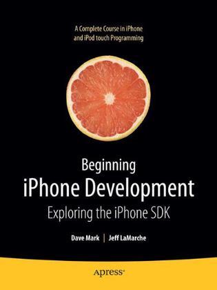 Beginning iPhone Development：Exploring the iPhone SDK
