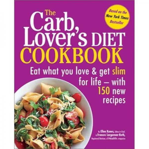 The Carblover's Diet Cookbook