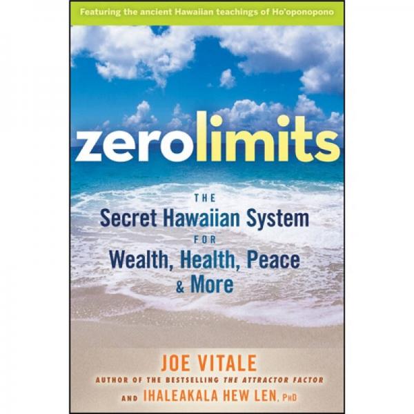 Zero Limits  零極限：夏威夷治療家的財富、健康、和平及其他秘密體系