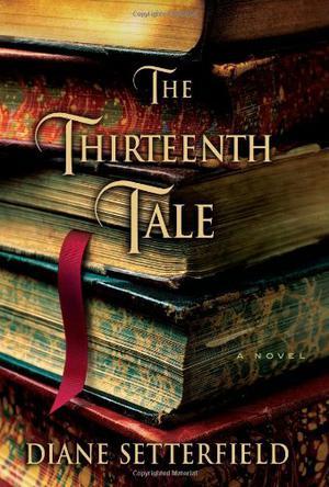 The Thirteenth Tale：A Novel