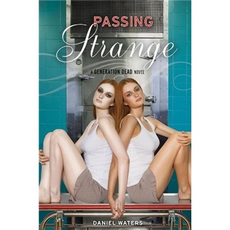GenerationDead:PassingStrange