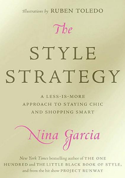 The Style Strategy: A Less-Is-More Approach to Staying Chic and Shopping Smart
