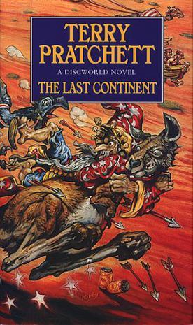 THE LAST CONTINENT (DISCWORLD S.) [Paperback] by TERRY PRATCHETT