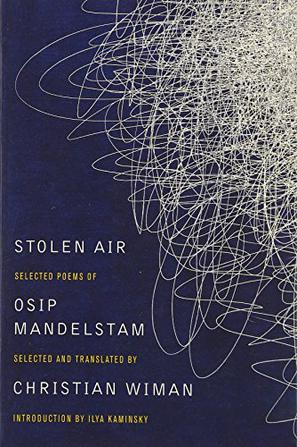 Stolen Air：Selected Poems of Osip Mandelstam