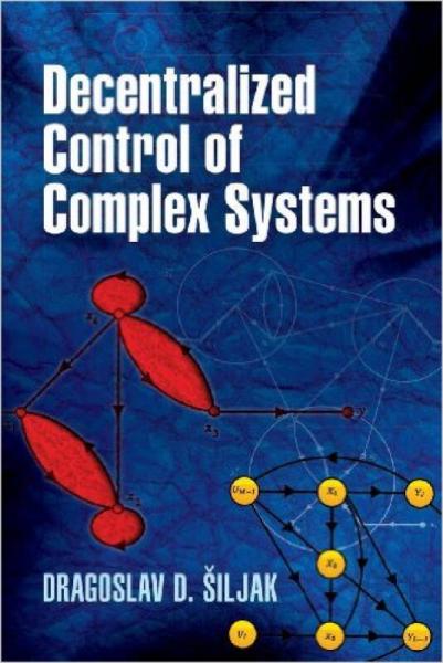 Decentralized Control of Complex Systems