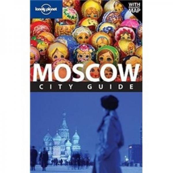 Lonely Planet: Moscow 孤獨星球旅行指南：莫斯科