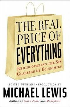 The Real Price of Everything：Rediscovering the Six Classics of Economics